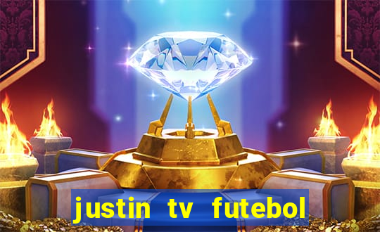 justin tv futebol ao vivo